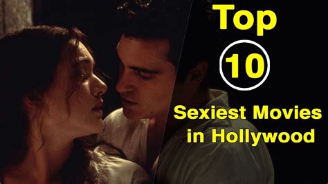 hollywood hot movies online|20 Sexiest Movies, Ranked .